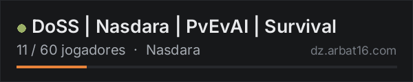 DoSS | Nasdara | PvEvAI | Survival na lista de servidores de DayZ da AR16