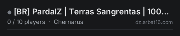 [BR] PardalZ | Terras Sangrentas | 100% PvE on the AR16 DayZ server list