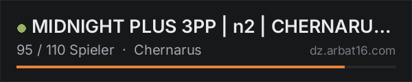 MIDNIGHT PLUS 3PP | n2 | CHERNARUS | WIPE 17.10 in der DayZ-Serverliste von AR16