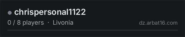 chrispersonal1122 on the AR16 DayZ server list