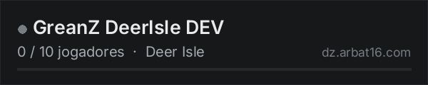 GreanZ DeerIsle DEV na lista de servidores de DayZ da AR16