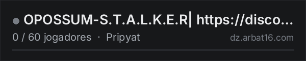OPOSSUM-S.T.A.L.K.E.R| https://discord.gg/nbUaKtXDjg | na lista de servidores de DayZ da AR16