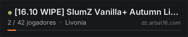 [16.10 WIPE] SlumZ Vanilla+ Autumn Livonia | Solo Duo Trio na lista de servidores de DayZ da AR16