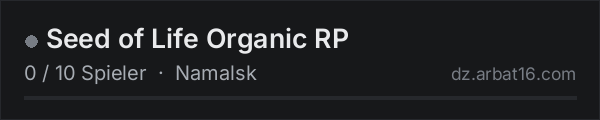 Seed of Life Organic RP in der DayZ-Serverliste von AR16