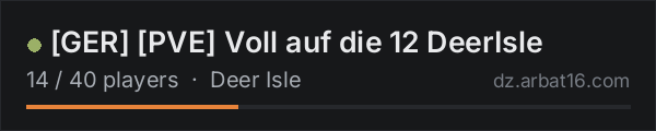 [GER] [PVE] Voll auf die 12 DeerIsle on the AR16 DayZ server list