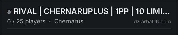 RIVAL | CHERNARUPLUS | 1PP | 10 LIMIT GROUPS on the AR16 DayZ server list