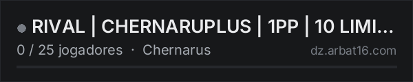 RIVAL | CHERNARUPLUS | 1PP | 10 LIMIT GROUPS na lista de servidores de DayZ da AR16