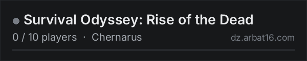 Survival Odyssey: Rise of the Dead on the AR16 DayZ server list
