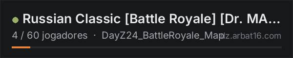 Russian Classic Battle Royale Dr. MAX na lista de servidores de DayZ da AR16