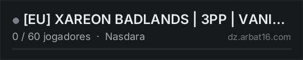 [EU] XAREON BADLANDS | 3PP | VANILLA |MAP|PARTY na lista de servidores de DayZ da AR16