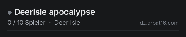Deerisle apocalypse in der DayZ-Serverliste von AR16