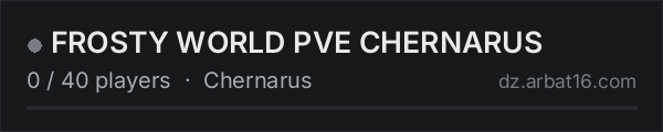 FROSTY WORLD PVE CHERNARUS on the AR16 DayZ server list