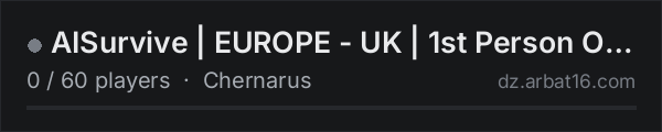 AISurvive | EUROPE - UK | 1st Person Only on the AR16 DayZ server list