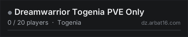 Dreamwarrior Togenia PVE Only on the AR16 DayZ server list