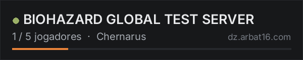 BIOHAZARD GLOBAL TEST SERVER na lista de servidores de DayZ da AR16