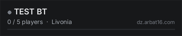 TEST BT on the AR16 DayZ server list