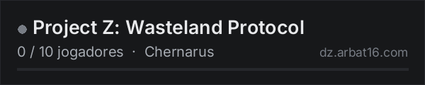 Project Z: Wasteland Protocol na lista de servidores de DayZ da AR16
