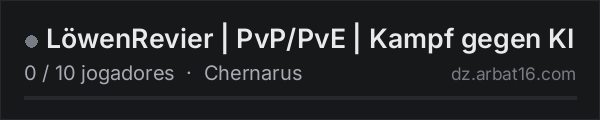 LöwenRevier | PvP/PvE | Kampf gegen KI na lista de servidores de DayZ da AR16