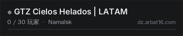 AR16 DayZ 服务器列表中的 GTZ Cielos Helados | LATAM
