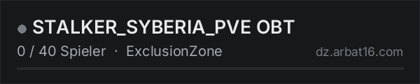 STALKER_SYBERIA_PVE OBT in der DayZ-Serverliste von AR16