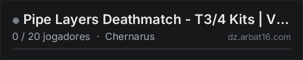 Pipe Layers Deathmatch - T3/4 Kits | Vanilla+ Stamina na lista de servidores de DayZ da AR16