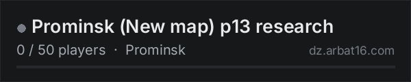 Prominsk (New map) p13 research on the AR16 DayZ server list