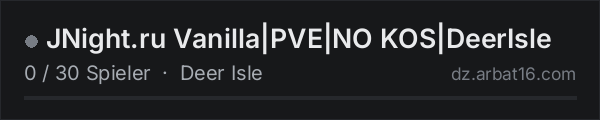 JNight.ru Vanilla|PVE|NO KOS|DeerIsle in der DayZ-Serverliste von AR16