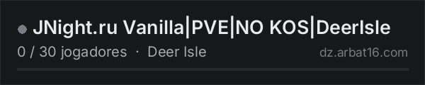 JNight.ru Vanilla|PVE|NO KOS|DeerIsle na lista de servidores de DayZ da AR16