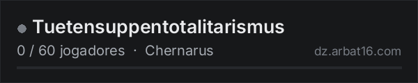 Tuetensuppentotalitarismus na lista de servidores de DayZ da AR16