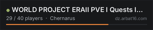 WORLD PROJECT ERAII PVE I Quests I Dungeons I Events on the AR16 DayZ server list