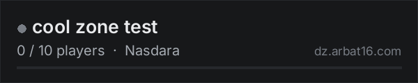 cool zone test on the AR16 DayZ server list