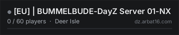 [EU] | BUMMELBUDE-DayZ Server 01-NX on the AR16 DayZ server list