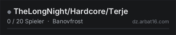 TheLongNight/Hardcore/Terje in der DayZ-Serverliste von AR16