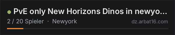 PvE only New Horizons Dinos in newyork - Wiped 10/15 in der DayZ-Serverliste von AR16