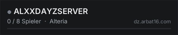 ALXXDAYZSERVER in der DayZ-Serverliste von AR16