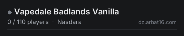 Vapedale Badlands Vanilla on the AR16 DayZ server list