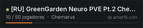 [RU] GreenGarden Neuro PVE Pt.2 Chernarus na lista de servidores de DayZ da AR16