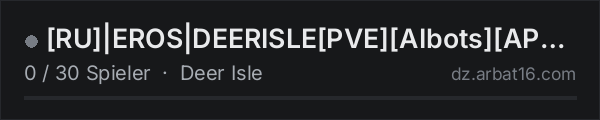 [RU]|EROS|DEERISLE[PVE][AIbots][APEX] in der DayZ-Serverliste von AR16
