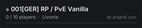 001[GER] RP / PvE Vanilla on the AR16 DayZ server list