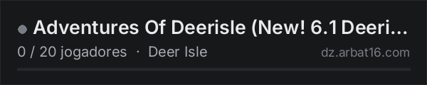 Adventures Of Deerisle (New! 6.1 Deerisle) na lista de servidores de DayZ da AR16