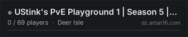 UStink's PvE Playground 1 | Season 5 | Big $ | Big Mods on the AR16 DayZ server list