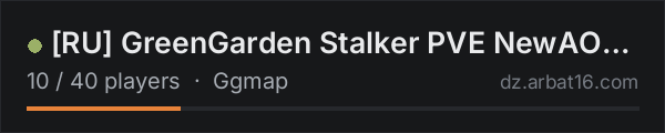 [RU] GreenGarden Stalker PVE NewAOD Pt.1 on the AR16 DayZ server list