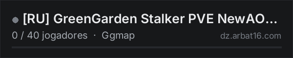 RU GreenGarden Stalker PVE NewAOD Pt.1 na lista de servidores de DayZ da AR16