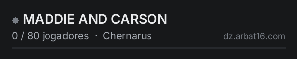 MADDIE AND CARSON na lista de servidores de DayZ da AR16