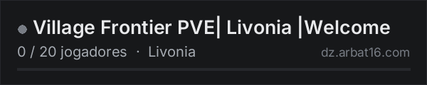 Village Frontier PVE| Livonia |Welcome na lista de servidores de DayZ da AR16