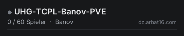 UHG-TCPL-Banov-PVE in der DayZ-Serverliste von AR16
