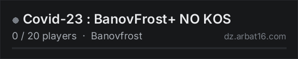 Covid-23 : BanovFrost+ NO KOS on the AR16 DayZ server list