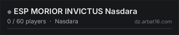 ESP MORIOR INVICTUS Nasdara on the AR16 DayZ server list