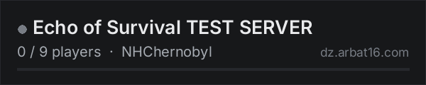 Echo of Survival TEST SERVER on the AR16 DayZ server list