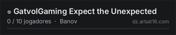 GatvolGaming Expect the Unexpected na lista de servidores de DayZ da AR16